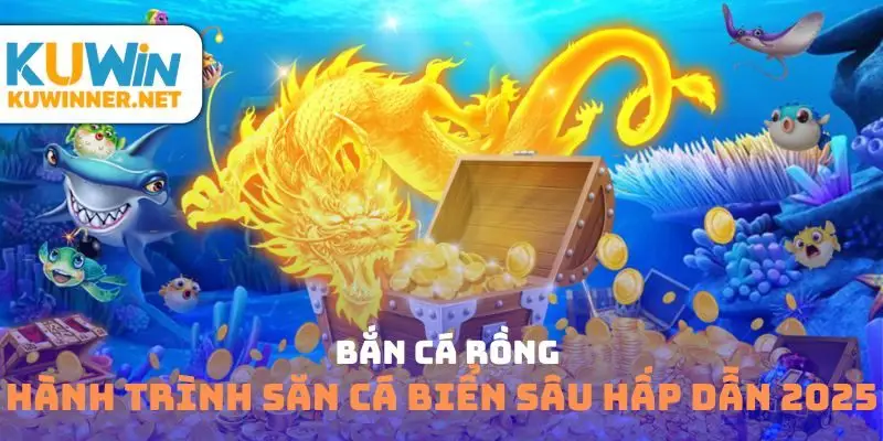 Bắn cá rồng