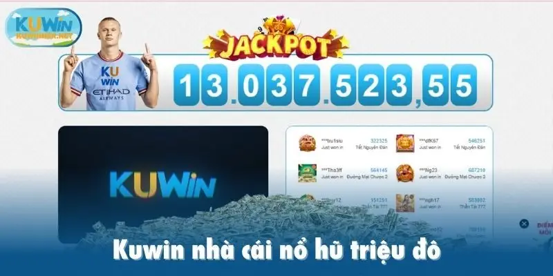 Kuwin nhà cái nổ hũ triệu đô