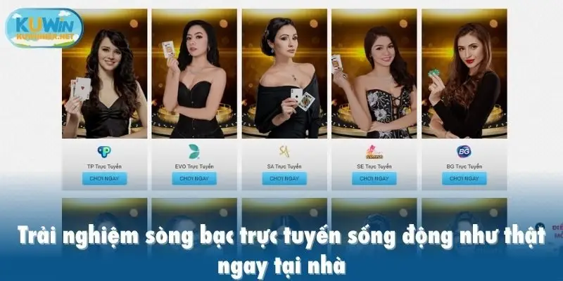 Trải nghiệm sòng bạc trực tuyến sống động như thật ngay tại nhà