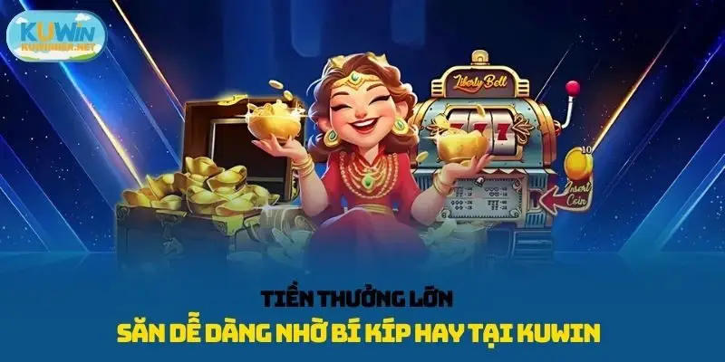 Tiền thưởng lớn