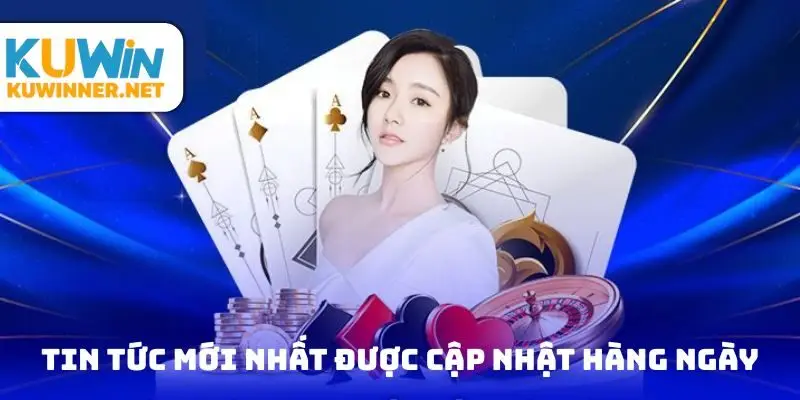 Tin tức mới nhất về nhà cái được cập nhật hàng ngày