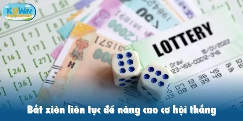 Bắt xiên liên tục để nâng cao cơ hội thắng
