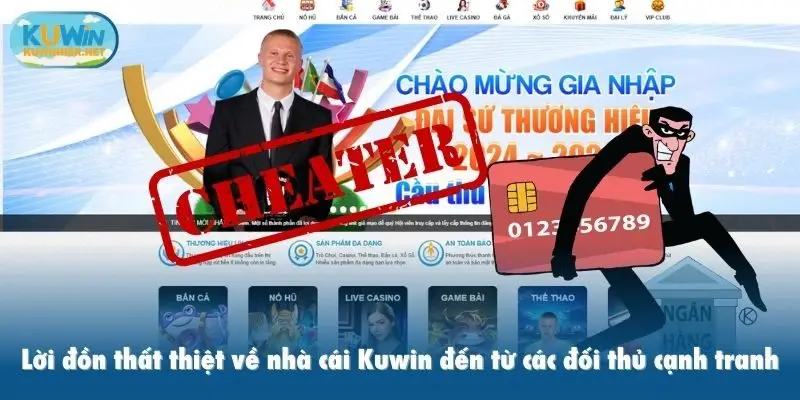Những lời đồn không đúng về Kuwin lừa đảo