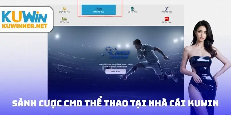 Sảnh cược CMD thể thao tại nhà cái Kuwin